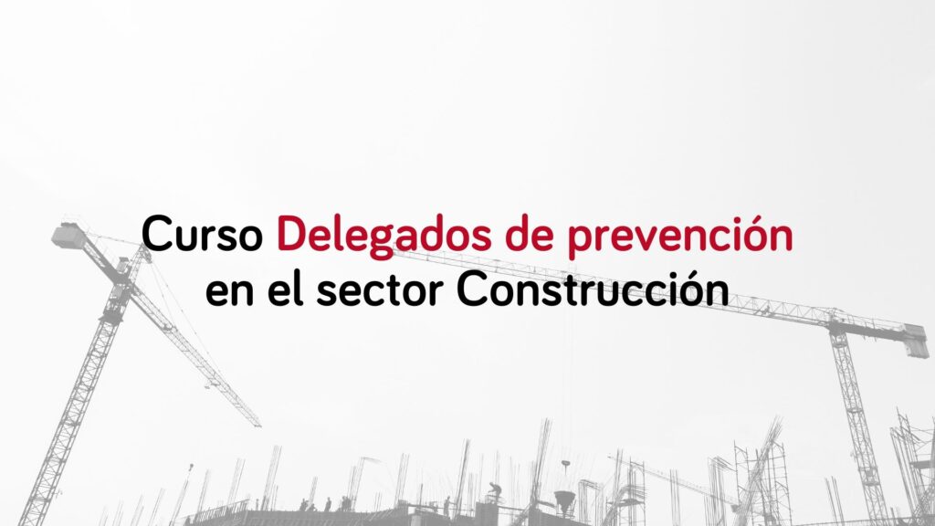 curso-delegados-prevencion-construccion
