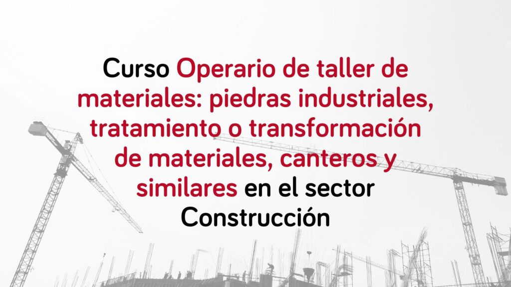 curso-operario-taller-piedras-industriales-tratamiento-canteros