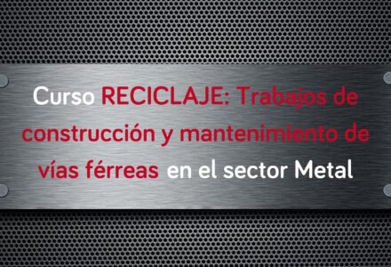 curso-reciclaje-curso-reciclaje-trabajos-construccion-mantenimiento-vias-ferreas