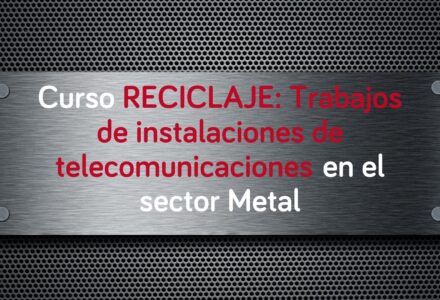 curso-reciclaje-trabajos-instalaciones-telecomunicaciones