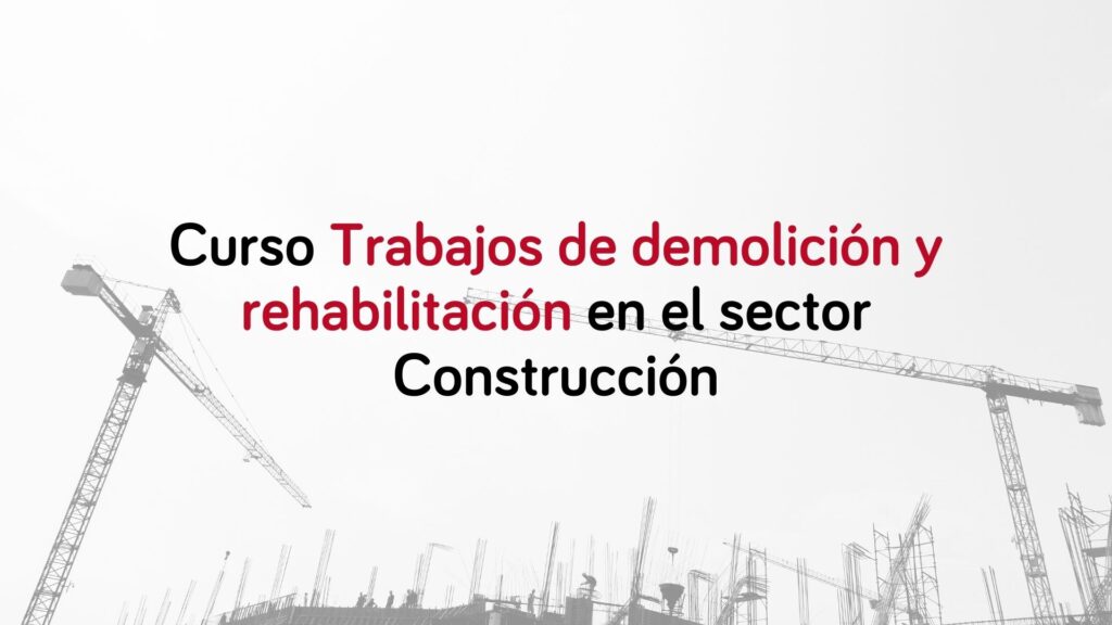 curso-trabajos-demolicion-rehabilitacion-construccion